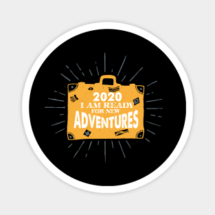 I am Ready for New Adventures 2020 Gift Magnet